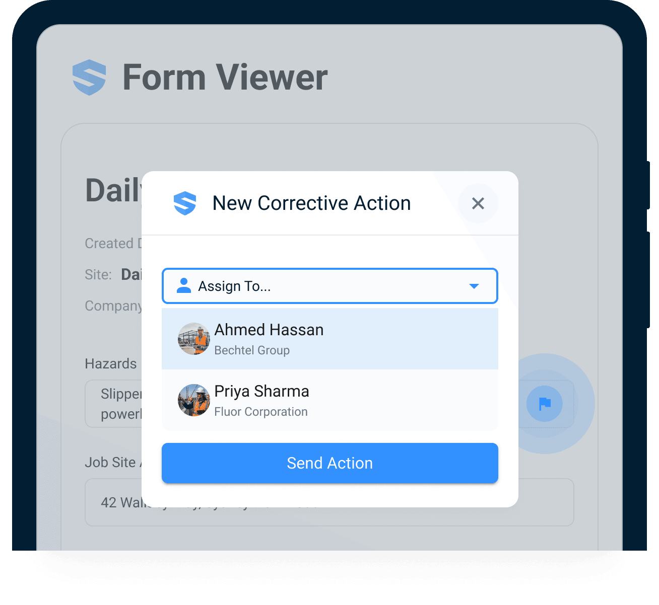 A corrective action created inside the daily hazard form — 'New Corrective Action' with an Assign To picker naming Ahmed Hassan and Priya Sharma, and a Send Action button