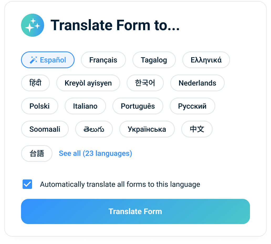 Translate Form to… — Español, Français, Tagalog, and 23 languages, with automatic translation of all forms